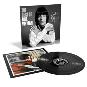 Preorder! The Best Of Bill Wyman LP - Signed By Bill